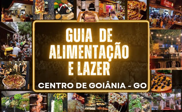 Guia de Alimentação e Lazer no Centro de Goiânia: Descubra os melhores sabores da região.